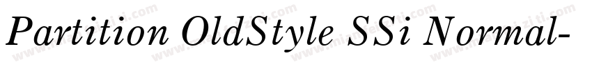 Partition OldStyle SSi Normal字体转换